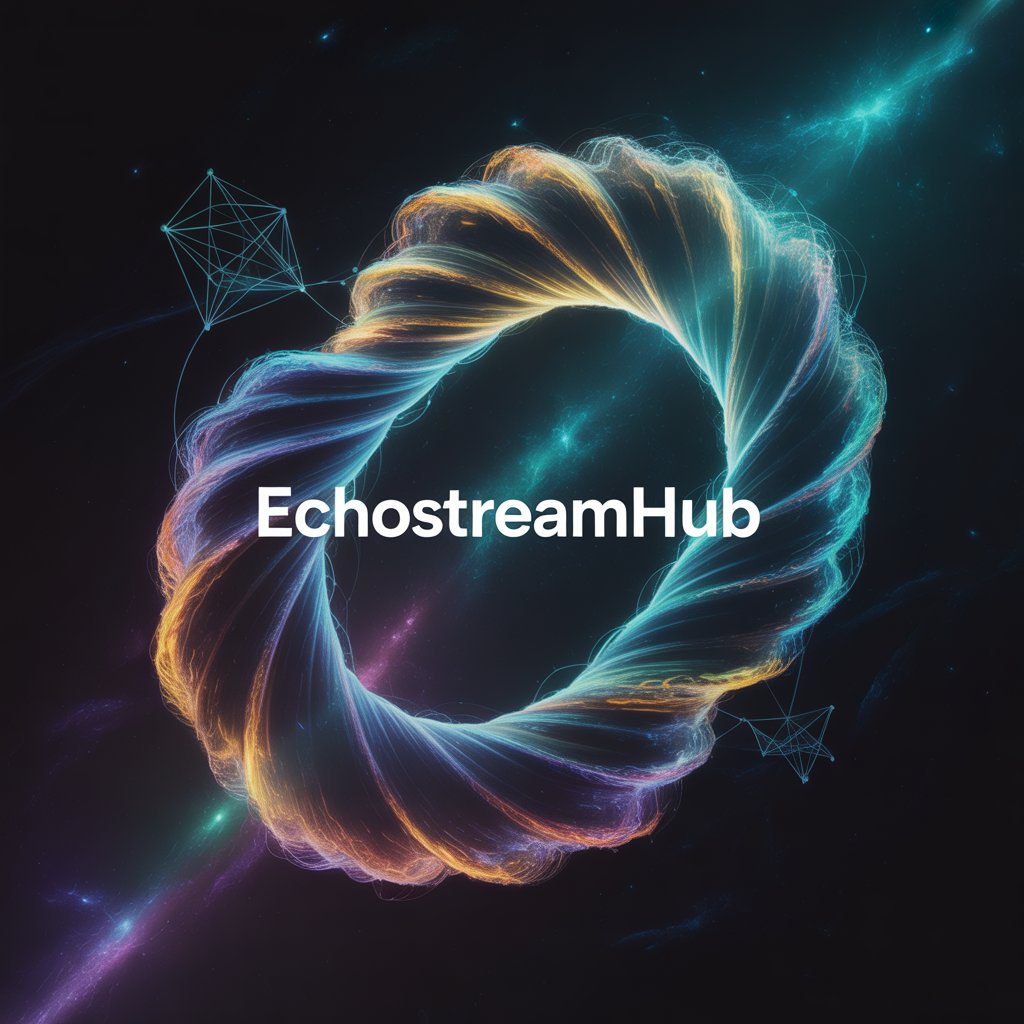 Echostreamhub: Revolutionizing Streaming and Content Distribution Echostreamhub