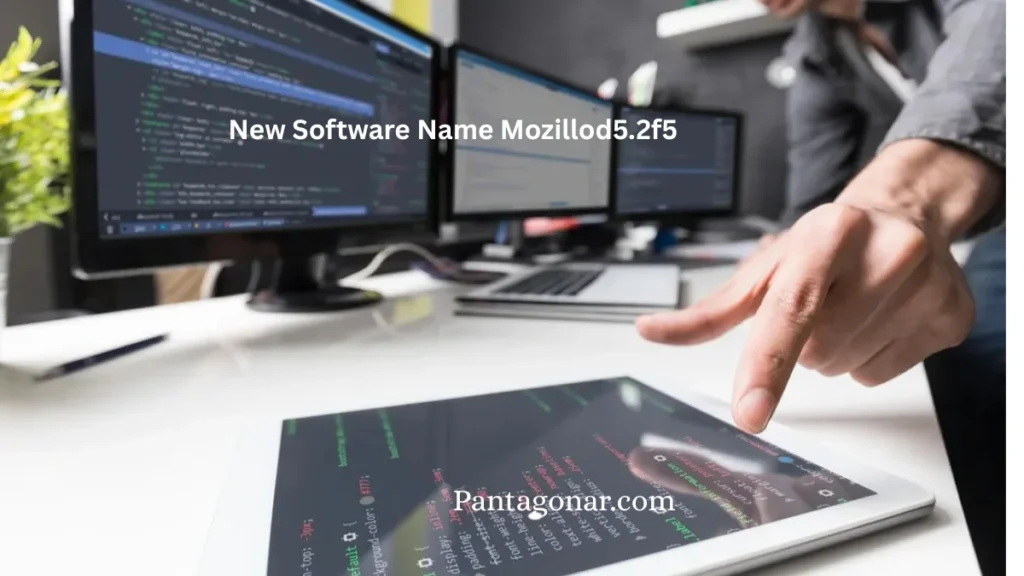 New Software Name Mozillod5.2f5 – The Ultimate Guide for 2025 New Software NameMozillod5.2f5