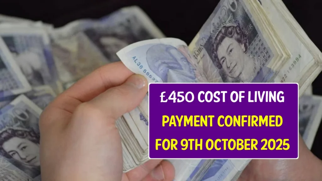 450 Cost of Living Payment 2025: Complete Guide for Citizens and Households 450 cost of living payment 2025