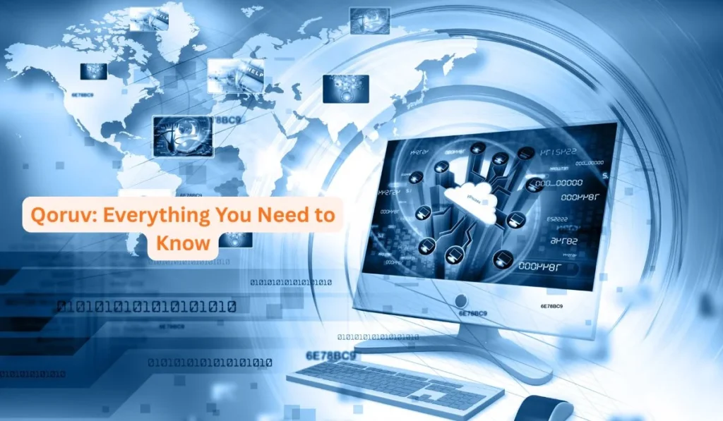 Qoruv: The Future of Digital Innovation and Technology Transformation qoruv